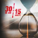 30 de ani si 15 minute